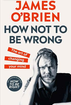 James O'Brien: How not to be wrong - kirjan kansikuva; O'Brien nojaa päätään oikeaan käteensä katsoen kameraan
