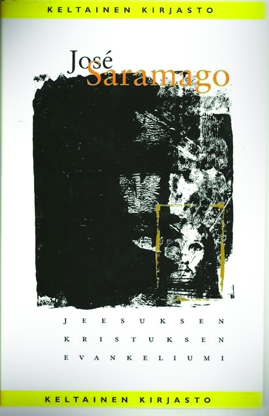 Kirjan kansi: José Saramago: Jeesuksen Kristuksen evankeliumi. Tammi, 1998.