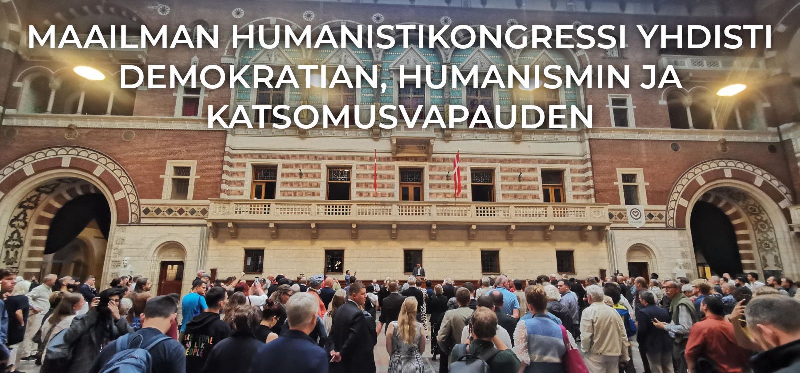 Maailman humanistikongressi yhdisti demokratian, humanismin ja katsomusvapauden