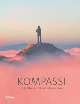 Kompassi, 7-9 yläkoulun elämänkatsomustieto -kirjan kansi. Kuvassa hoikka reppuselkäinen mieshahmo seisoo ruohikkoisen kummun päällä katsoen kaukaisuudessa siintävää vuoristoa.