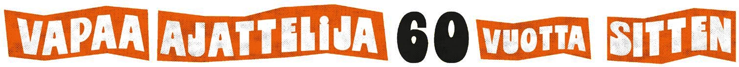 Vapaa-ajattelija 60 vuotta sitten. Valkoisia kirjaimia oransilla pohjalla.